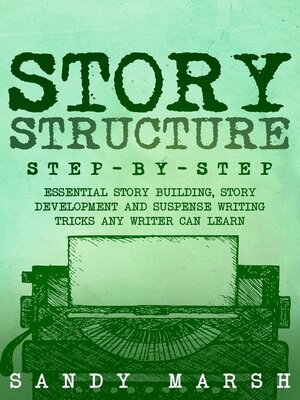 cover image of Story Structure Step-by-Step